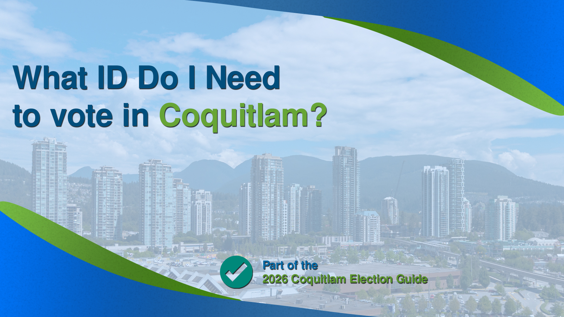 What ID Do I Need to Vote in Coquitlam?